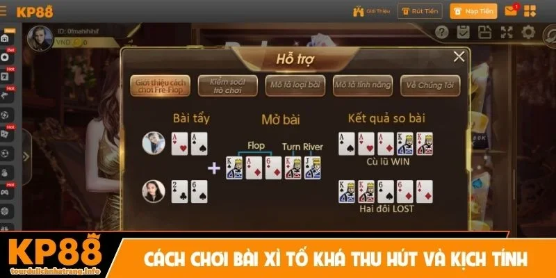 Cách chơi bài Xì Tố khá thu hút và kịch tính