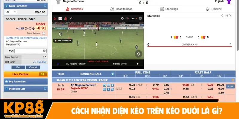 Cách nhận diện kèo trên kèo dưới là gì?