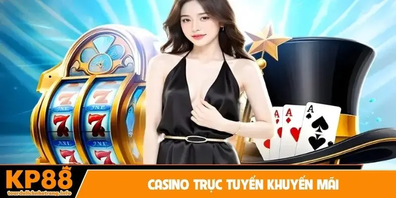 casino trực tuyến khuyến mãi