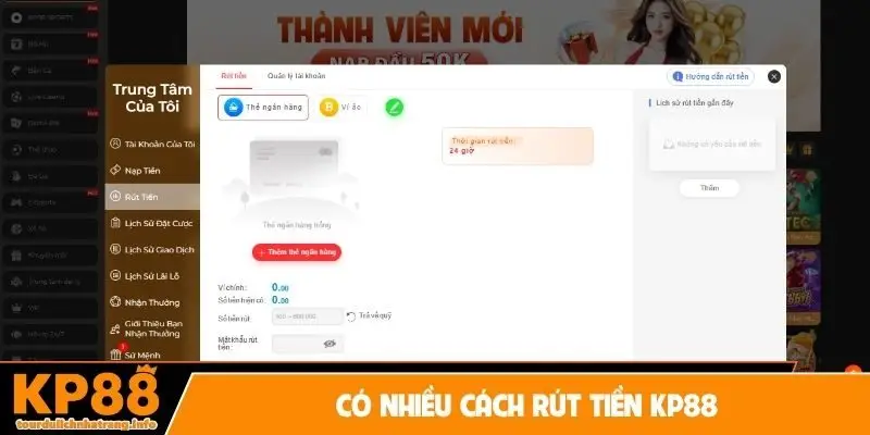 Có nhiều cách rút tiền KP88