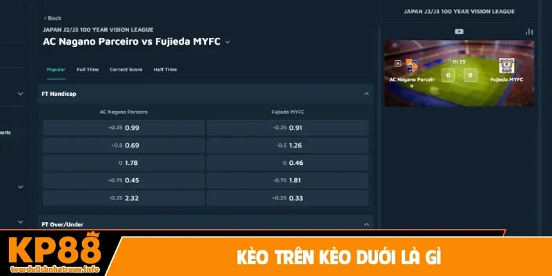 kèo trên kèo dưới là gì