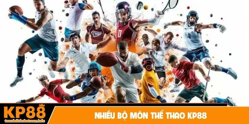 Nhiều bộ môn thể thao KP88