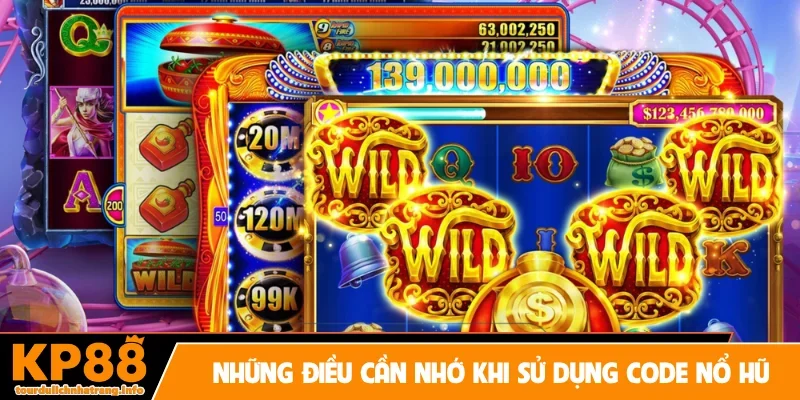 Những điều cần nhớ khi sử dụng code nổ hũ