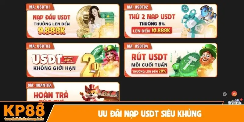 Ưu đãi nạp USDT siêu khủng